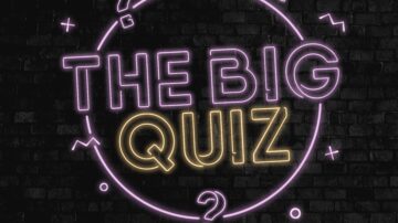 The BIG Quiz