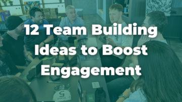 12 Team Building Event Ideas to Boost Engagement